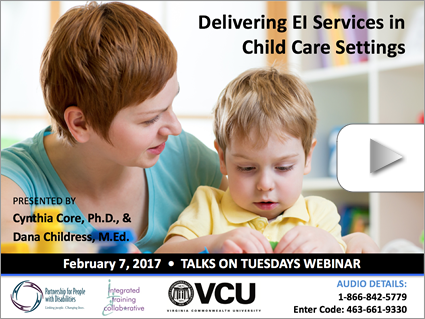 EI Services in Child Care – Webinar by Core & Childress (Feb 7, 2017). Logos displayed. Image: Woman holding a toddler.