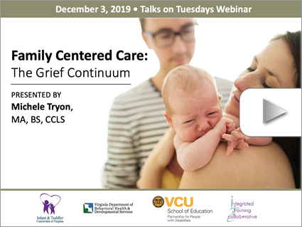 Family Centered Care: The Grief Continuum – Webinar by Tryon (Dec 3, 2019). Logos displayed. Image: A woman holds an infant while a man stands in the background.